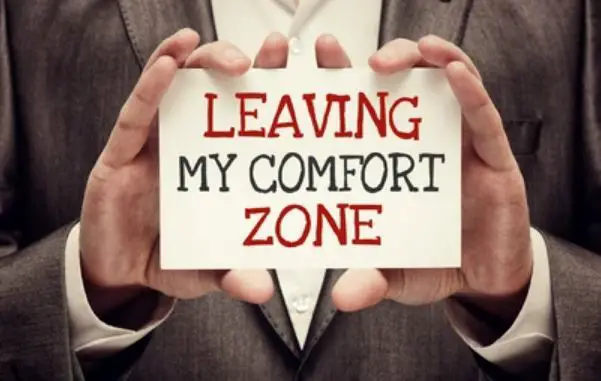 Leaving The Comfort Zone Could Be Good